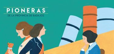 Mujeres pioneras son reconocidas por la Diputación Badajoz en una publicación turística