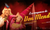 La venganza de Don Mendo un musical que no es un musical en el Reina Victoria de Madrid