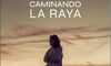 La Diputacin de Cceres estrena el documental Caminando La Raya