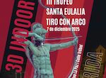 Ms de 60 arqueros participarn en III Trofeo Santa Eulalia 3D Indoor en Mrida