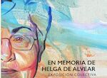 Varios artistas homenajean a Helga de Alvear en una exposicin colectiva en Pintores 10