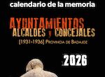 El Calendario de la Memoria 2026 dedicado ayuntamientos alcaldes y concejales de 1936