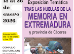 La muestra Tras las huellas de la Memoria Histrica de Extremadura llega a Cceres