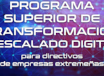 Junta y UEx crean programa transformacin y escalado digital para directivos empresariales