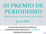 La Asociacin de Periodistas de Cceres convoca el III Premio de Periodismo