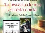 El libro La historia de una estrella cada de M Adela Moya Salas se presenta en Mrida