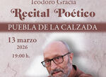 El poeta Teodoro Gracia ofrecer en Puebla de la Calzada un recital que recorre su carrera