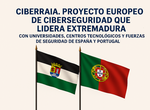 Extremadura liderar un nuevo proyecto europeo de ciberseguridad