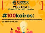 Webinar de Creex analiza proyecto 100Kairs para acercar el talento a las empresas rurales