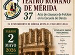 Asociacin Folklrica y Cultural Ntra Sra de la Antigua acta en Teatro Romano de Mrida