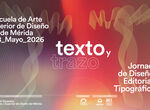 Mrida se convierte en el epicentro del diseo nacional con III Jornadas Texto  Trazo