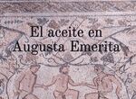 Trinidad Co Turismo organiza una nueva ruta sobre el aceite en Augusta Emerita