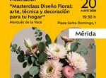 Masterclass de Diseo Floral de la mano del Marqus de la Vaca en Mrida