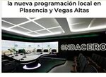 Onda Cero refuerza presencia con nueva programacin local en Plasencia y Vegas Altas