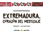 Junta reivindicar legado compartido de Extremadura y Amrica con acto en Medelln