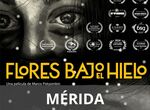 El Teatro Mara Luisa de Mrida acoger la proyeccin de Flores bajo el hielo