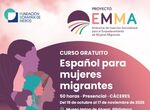 Ms de 40 mujeres migrantes en el Proyecto EMMA para mejorar su integracin laboral