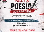 Felipe Zapico Alonso ofrece en Mrida un Taller de Poesa Experimental 