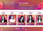 Ellas lideran ofrecer 5 encuentros para empresarias y emprendedoras en varias localidades