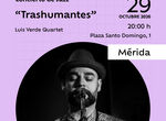 Luis Verde Quartet presenta en Mrida Trashumantes