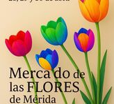 El Mercado de Flores llenar a partir del prximo lunes el Paseo de Roma de Mrida