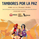 IFEME acoger este viernes el taller Tambores por la paz 