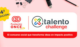 Seleccionados 25 finalistas del concurso X Talento Challenge de Fundacin ONCE