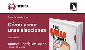  Mrida acoge la presentacin del libro Cmo ganar unas elecciones de Csar Caldern
