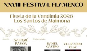 Este fin de semana Festival Flamenco abre Fiesta de la Vendimia de Los Santos de Maimona