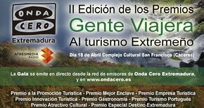 Onda Cero entrega este martes en Cceres los II Premios Gente Viajera al Turismo Extremeo