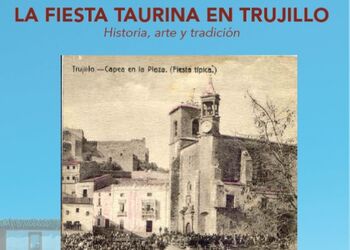 La Fiesta Taurina en Trujillo