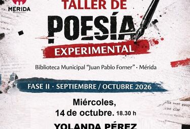 Taller de Poesía Experimental de Yolanda Pérez Herreras en Biblioteca Municipal de Mérida