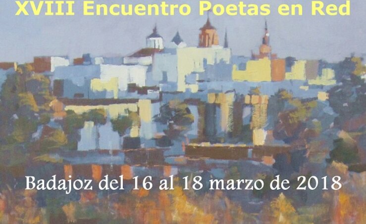 Ms de 70 escritores participarn en Badajoz en el XVIII Encuentro de Poetas en Red 
