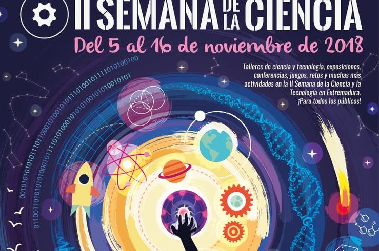 La II Semana de la Ciencia y Tecnologa en Extremadura ofrecer un centenar de actividades