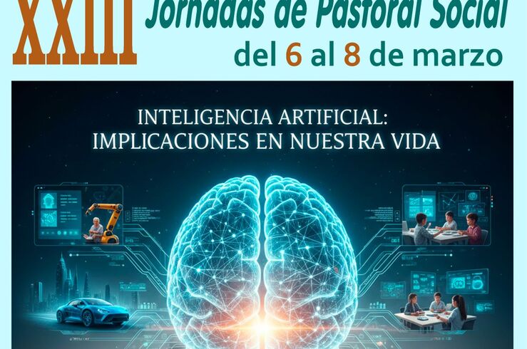 XXIII Jornadas Pastoral Social de Cáceres abordarán implicación de la IA en vida cotidiana