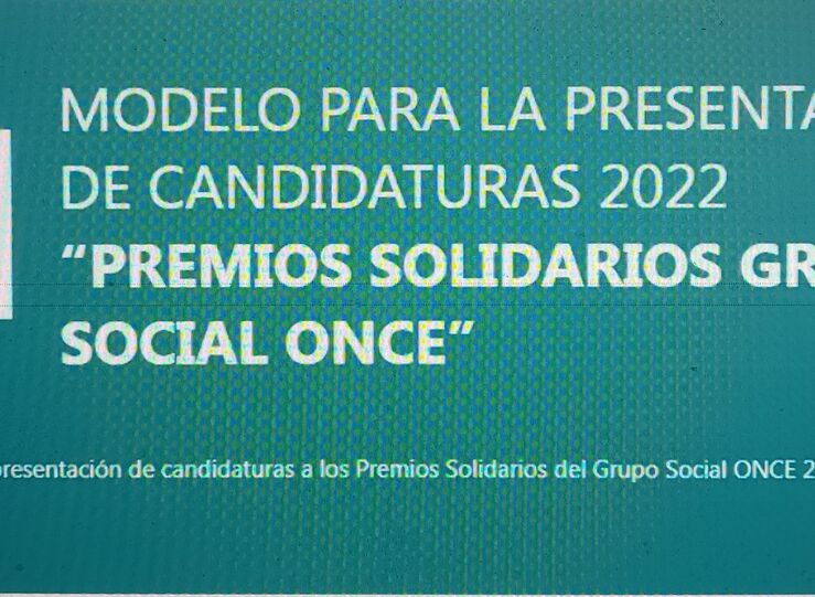 Abierto plazo candidaturas para Premios Solidarios del Grupo Social ONCE Extremadura 2022