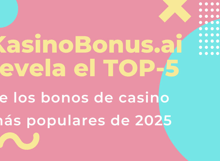 KasinoBonusai revela el TOP5 de los bonos de casino ms populares de 2025