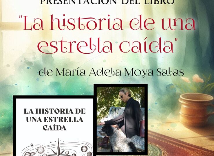 El libro La historia de una estrella cada de M Adela Moya Salas se presenta en Mrida