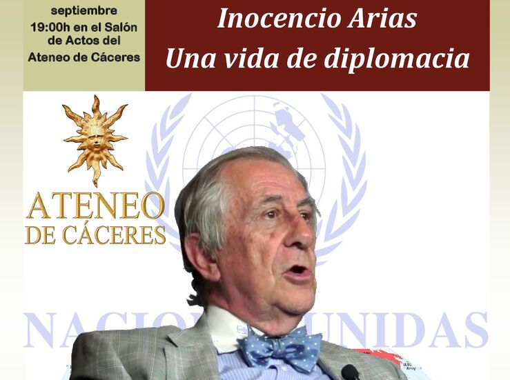 El diplomtico Inocencio Arias hablar de la realidad geopoltica en el Ateneo de Cceres 