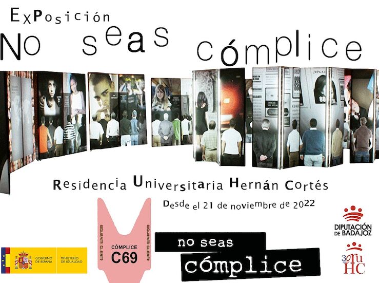 La RU Hernn Corts inaugura la exposicin itinerante No seas cmplice