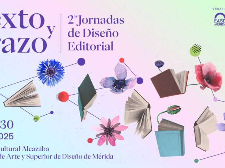 La EASD Mrida organiza las Jornadas de Diseo Editorial TEXTO Y TRAZO