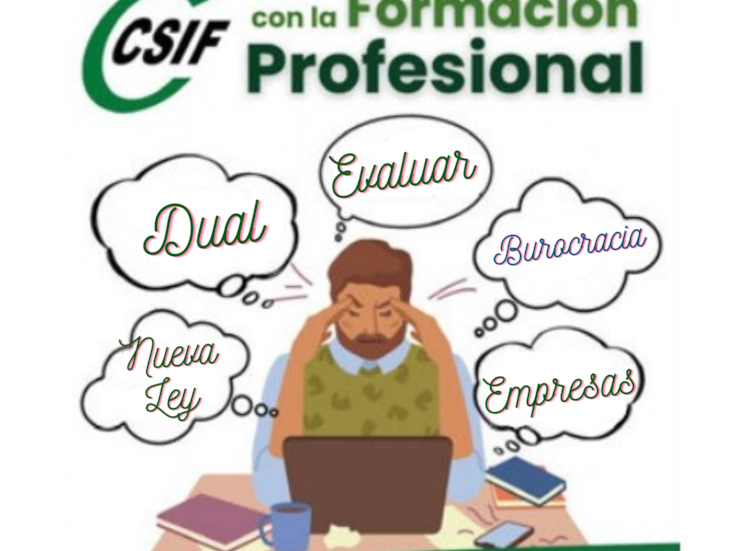 CSIF pide a Junta medidas frente a burocracia y sobrecarga trabajo docente por FP Dual