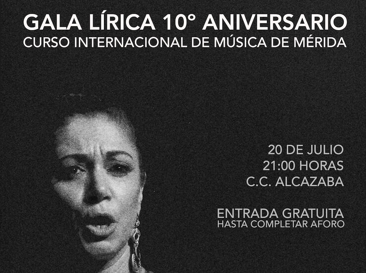 Gala Lrica 10 Aniversario del Curso Internacional de Msica de Mrida el prximo da 20