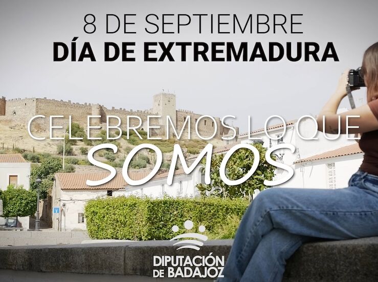 Diputacin de Badajoz celebra el Da de Extremadura con un mensaje de orgullo y unidad