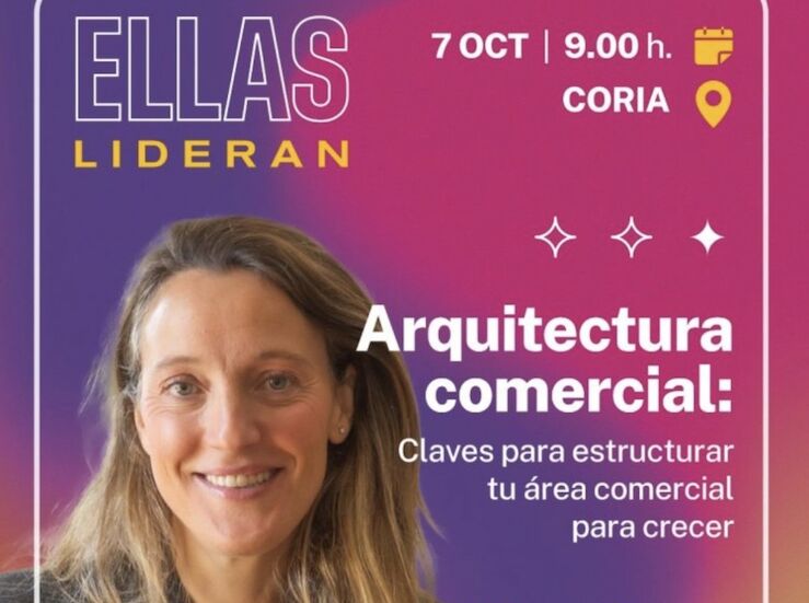 El encuentro empresarial Ellas Lideran celebrar nueva edicin el 7 de octubre en Coria