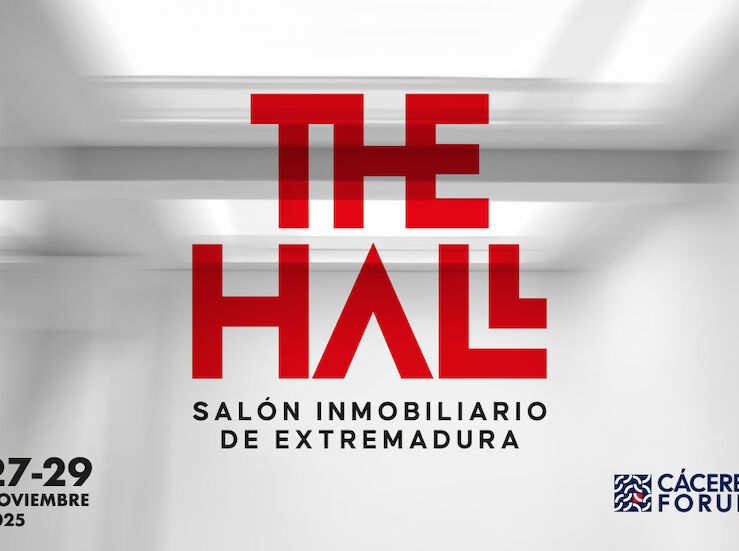 Cceres acoger THE HALL el primer Saln Inmobiliario de Extremadura
