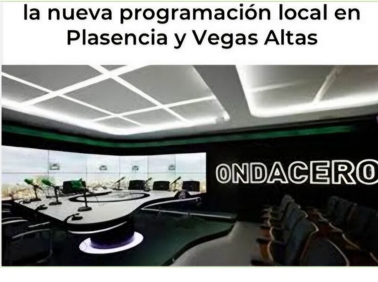Onda Cero refuerza presencia con nueva programacin local en Plasencia y Vegas Altas