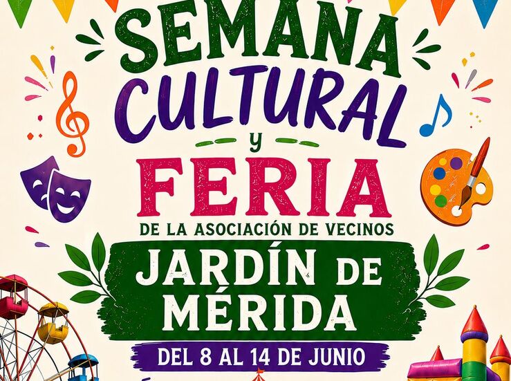 AAVV Jardn de Mrida impulsa su I Semana Cultural y Feria del 8 al 14 de junio
