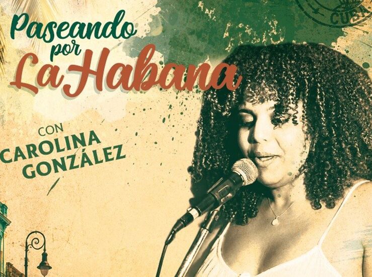 Paseando por La Habana llega este sbado a la terraza del Teatro Lpez de Ayala 