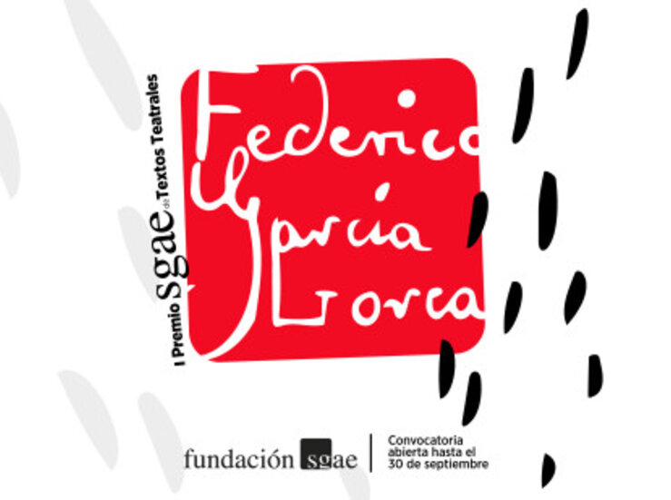 Fundacin SGAE convoca I Premio SGAE textos teatrales Federico Garca Lorca 2026